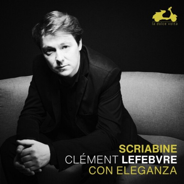 Scriabin - Con eleganza: Piano Sonata no.3, Impromptus, etc.