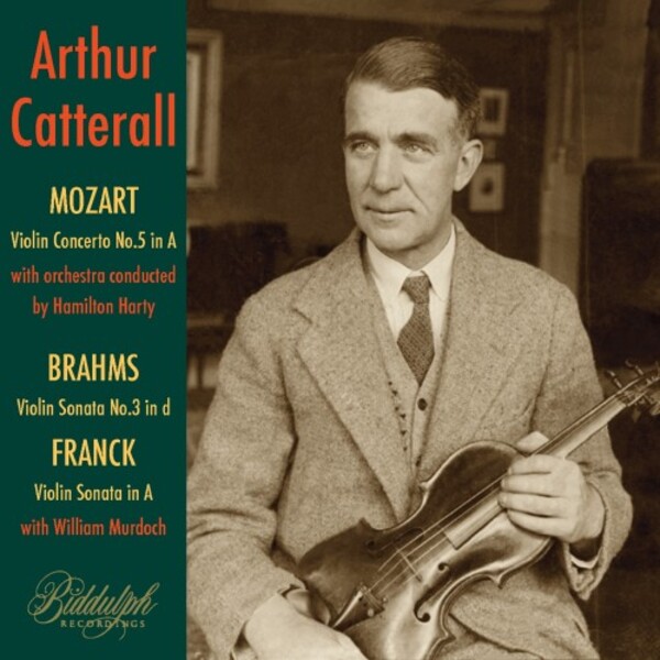 Arthur Catterall plays Mozart, Brahms & Franck | Biddulph 850572