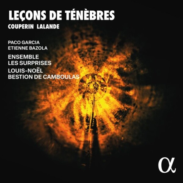 Couperin & Lalande - Lecons de Tenebres