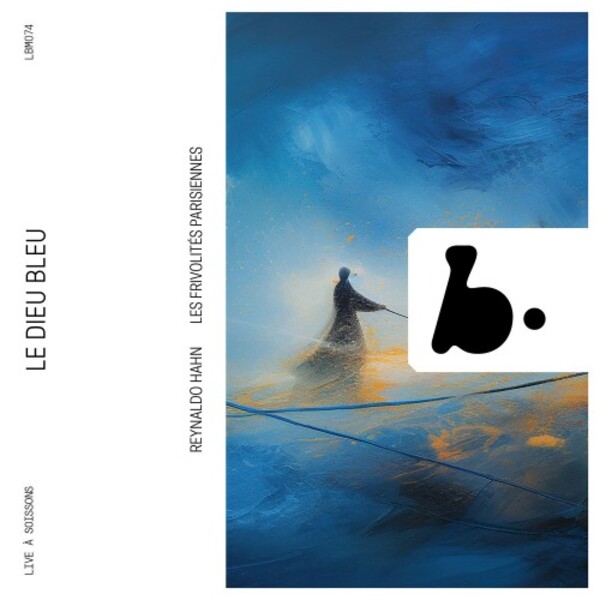 Hahn - Le Dieu bleu | B Records LBM074