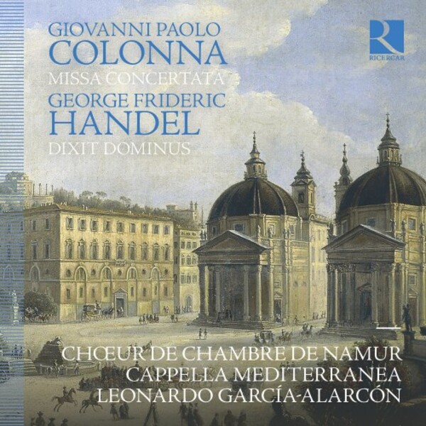 Colonna - Missa concertata; Handel - Dixit Dominus