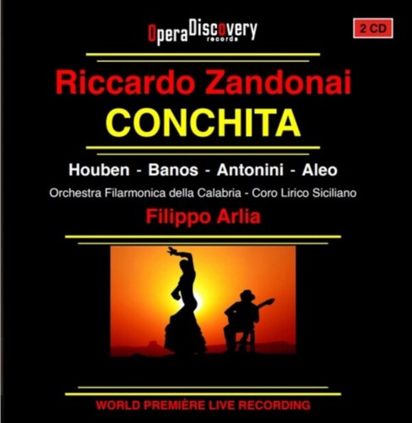 Zandonai - Conchita | Opera Discovery 24261-08