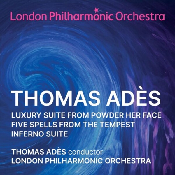 Ades - Orchestral Suites