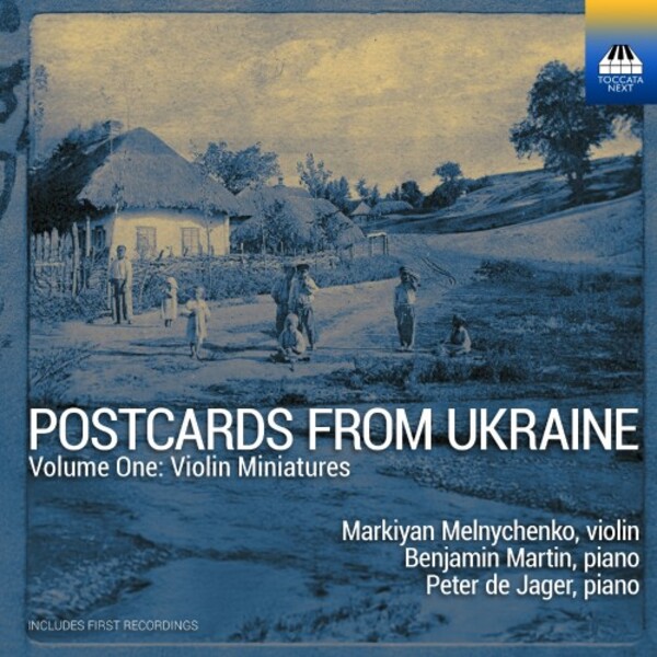 Postcards from Ukraine Vol.1: Violin Miniatures | Toccata Next TOCN0040