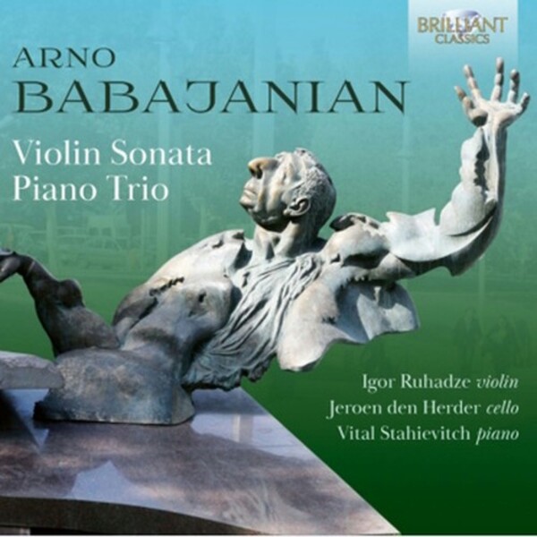 Babajanian - Violin Sonata, Piano Trio, Elegy