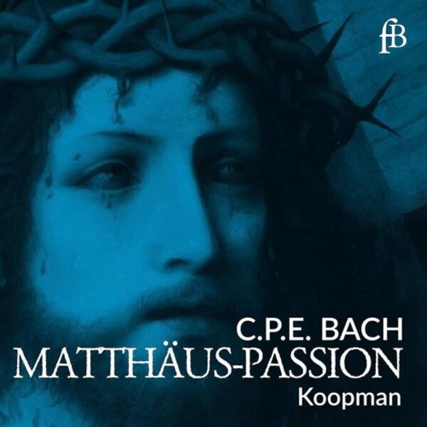 CPE Bach - St Matthew Passion (1769)