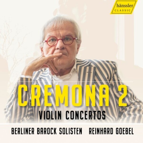 Cremona 2: Violin Concertos - Vivaldi, Telemann, JS Bach