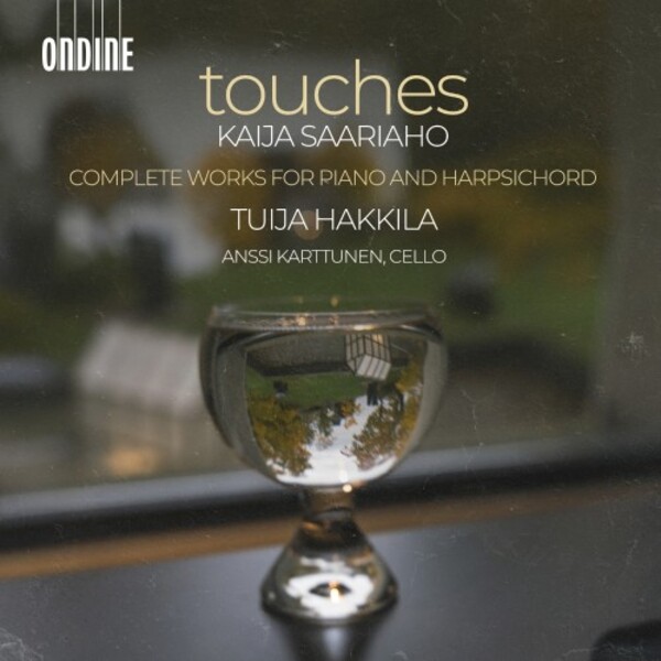Saariaho - Touches: Complete Works for Piano and Harpsichord