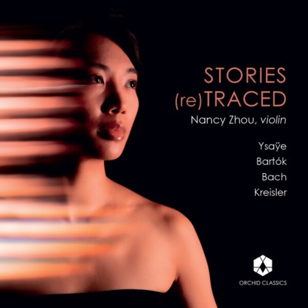 STORIES (re)TRACED: Ysaye, Bartok, JS Bach, Kreisler