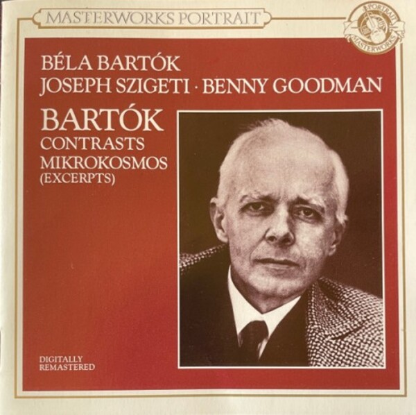 Bart�k & B�la Bart�k � Joseph Szigeti � Benny Goodman - Contrasts & Mikrokosmos Excerpts