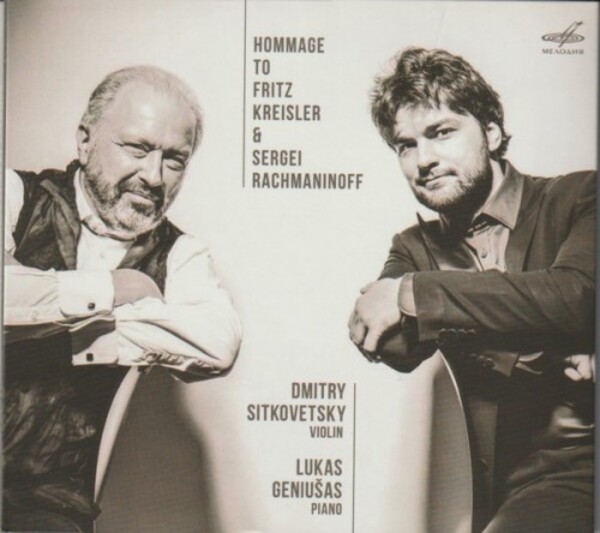 Dmitry Sitkovetsky, Lukas Geniu�as - Hommage To Fritz Kreisler & Sergei Rachmaninoff
