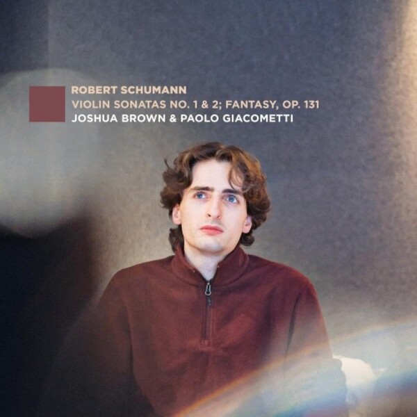 Schumann - Violin Sonatas 1 & 2, Fantasy, op.131