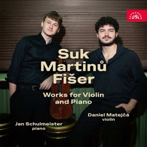 Suk, Martinu, Fiser - Works for Violin and Piano