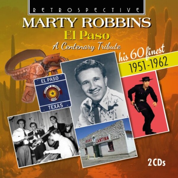 Marty Robbins: El Paso - A Centenary Tribute