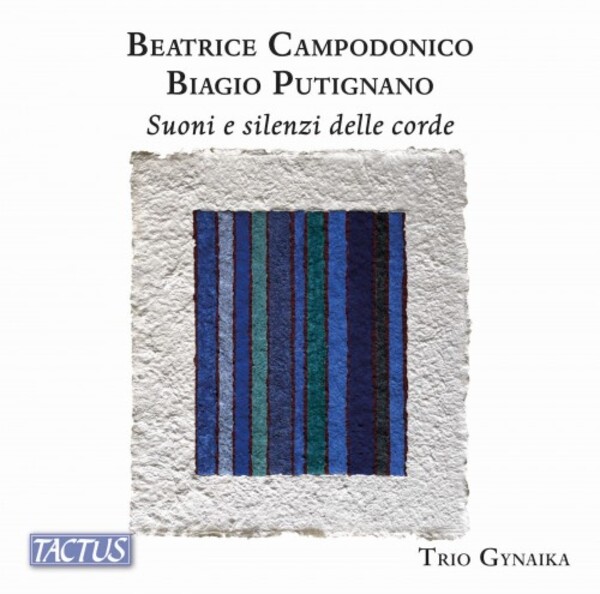 Campodonico & Putignano - Sounds and Silences of the Strings | Tactus TC950009
