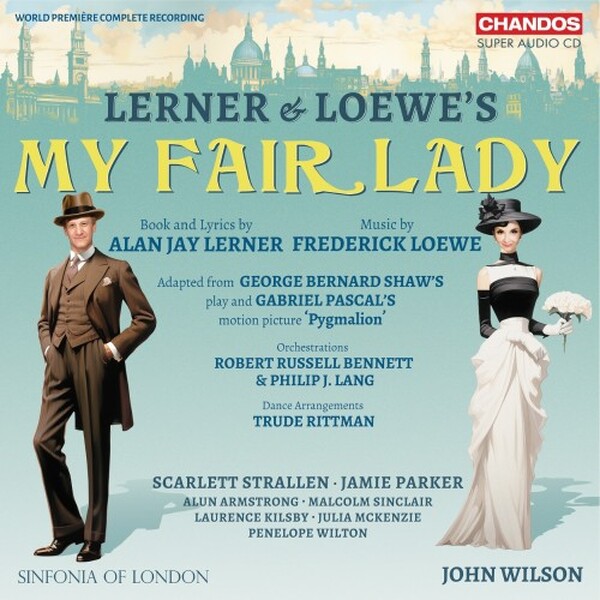 Lerner & Loewe - My Fair Lady