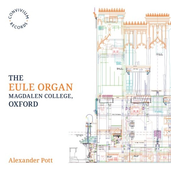 The Eule Organ, Magdalen College, Oxford | Convivium CR109