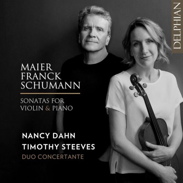 Maier, Franck, Schumann - Sonatas for Violin & Piano