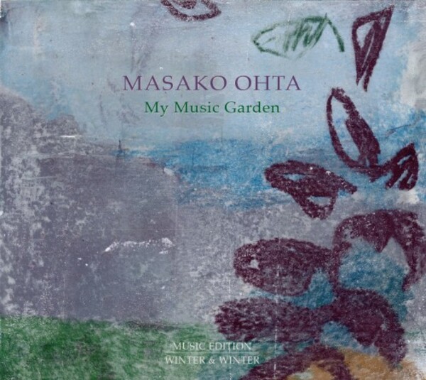 Masako Ohta: My Music Garden | Winter & Winter 9102942