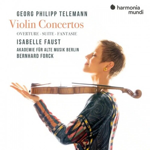 Telemann - Violin Concertos, Overture, Suite, Fantasie