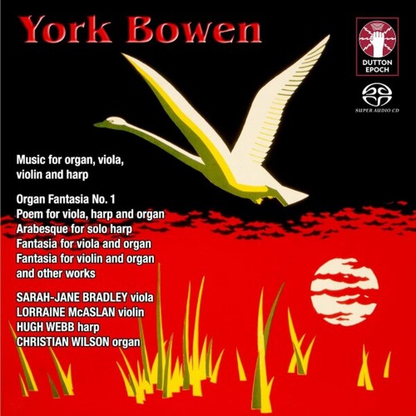 Bowen - Music for Organ, Viola, Violin and Harp