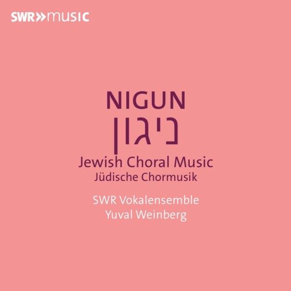 NIGUN: Jewish Choral Music | SWR Classic SWR19163CD