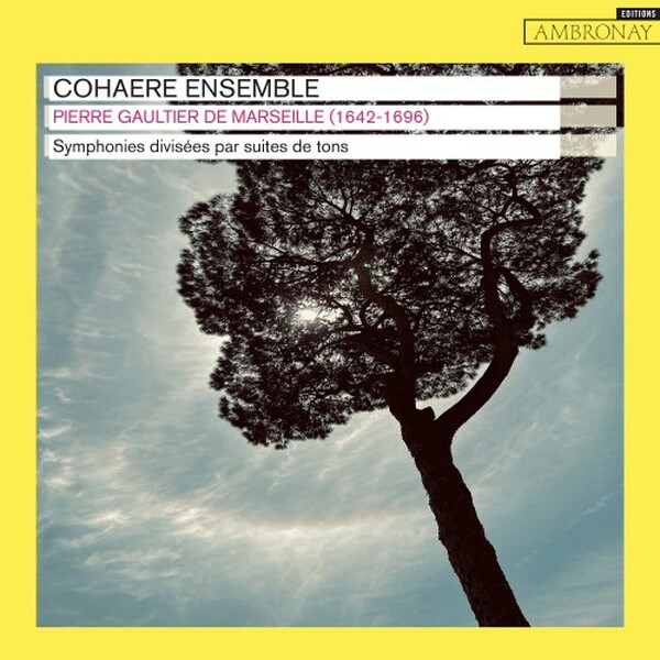 Gaultier de Marseille - Symphonies divisees par suites de tons