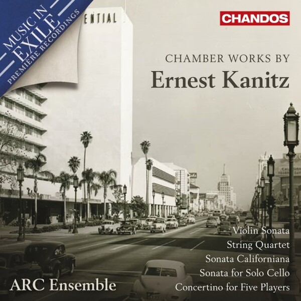 Music in Exile: Kanitz - Chamber Works