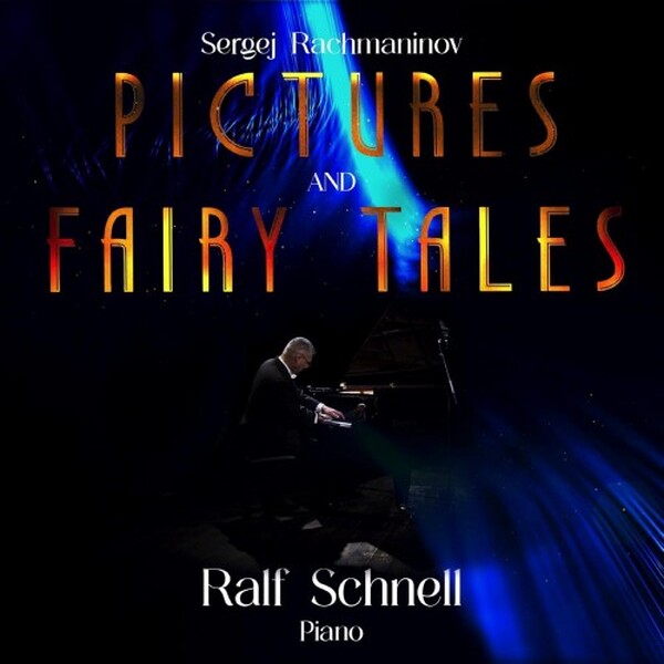 Rachmaninov - Pictures and Fairy Tales