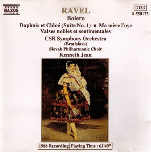 Ravel - Bolero � Daphnis Et Chlo� Suite No. 1 � Ma M�re L oye � Valses Nobles Et Sentimentales