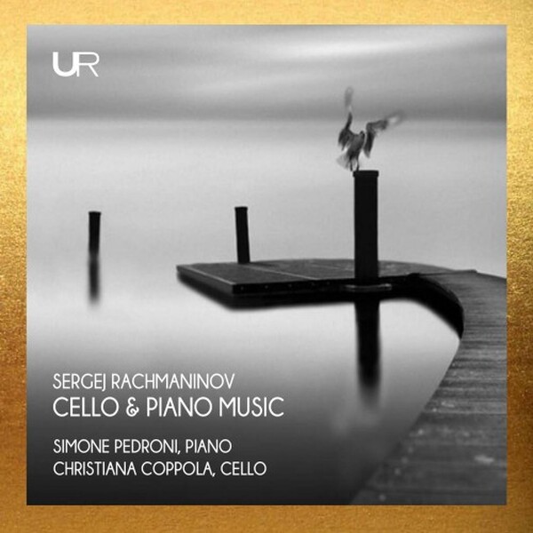 Rachmaninov - Cello & Piano Music | Urania LDV14131