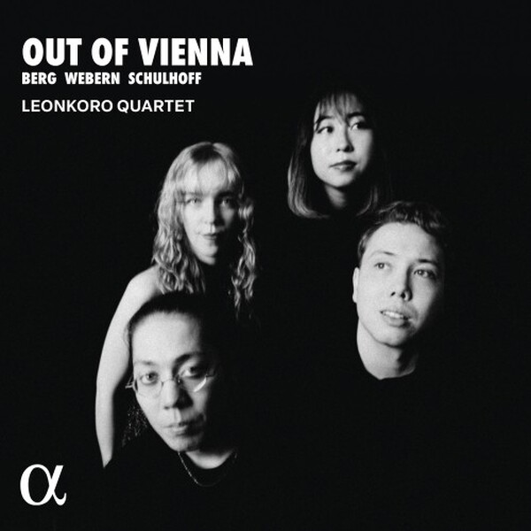 Out of Vienna: Berg, Webern, Schulhoff