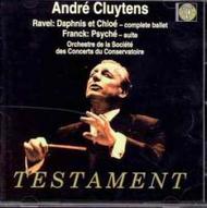 Ravel - Daphnis et Chloe / Franck - Psyche